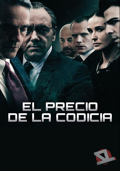 ver El precio de la codicia