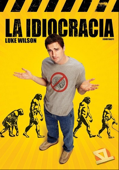 ver La idiocracia
