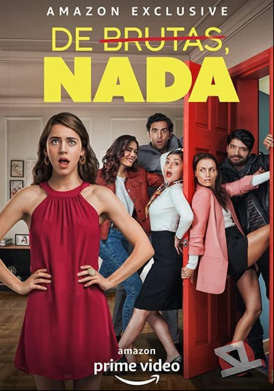 ver De brutas, Nada